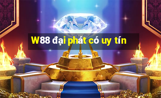 W88 đại phát có uy tín