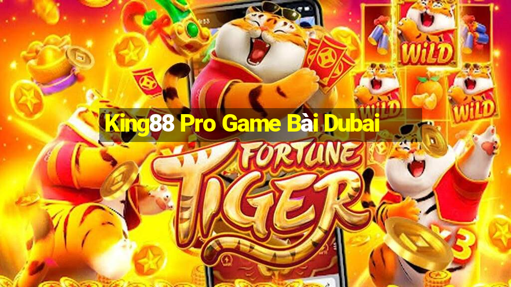 King88 Pro Game Bài Dubai