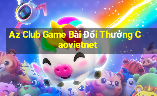 Az Club Game Bài Đổi Thưởng Caovietnet