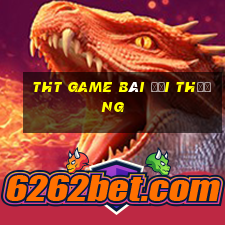 tht game bài đổi thưởng