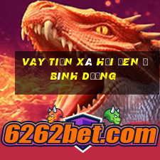 vay tiền xã hội đen ở bình dương