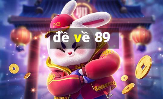 đề về 89