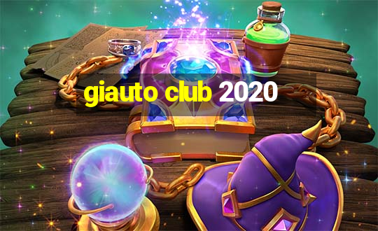 giauto club 2020