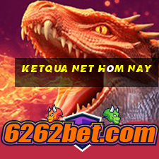 ketqua net hôm nay