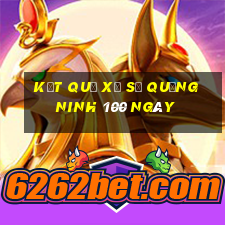 kết quả xổ số quảng ninh 100 ngày