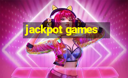 jackpot games