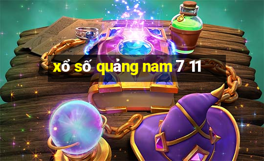 xổ số quảng nam 7 11