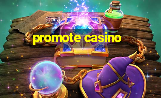 promote casino