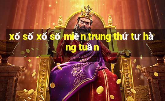 xổ số xổ số miền trung thứ tư hàng tuần