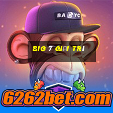 Big 7 Giải trí