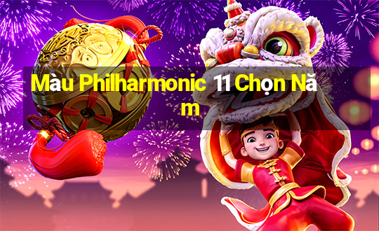 Màu Philharmonic 11 Chọn Năm