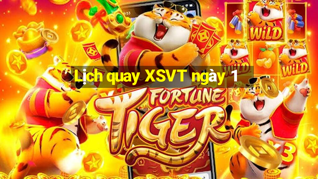 Lịch quay XSVT ngày 1