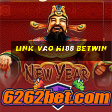 link vào hi88 betwin