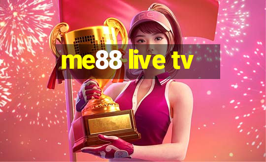 me88 live tv