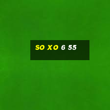 so xo 6 55