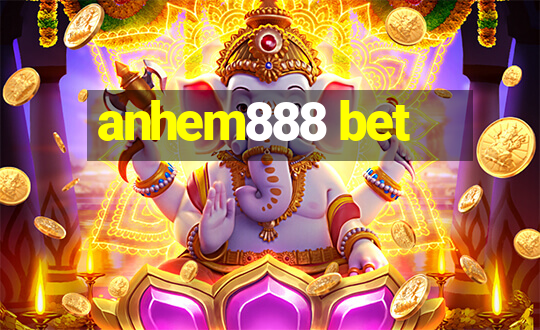 anhem888 bet