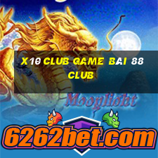 X10 Club Game Bài 88 Club