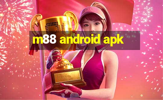 m88 android apk