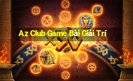 Az Club Game Bài Giải Trí