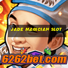 jade magician slot