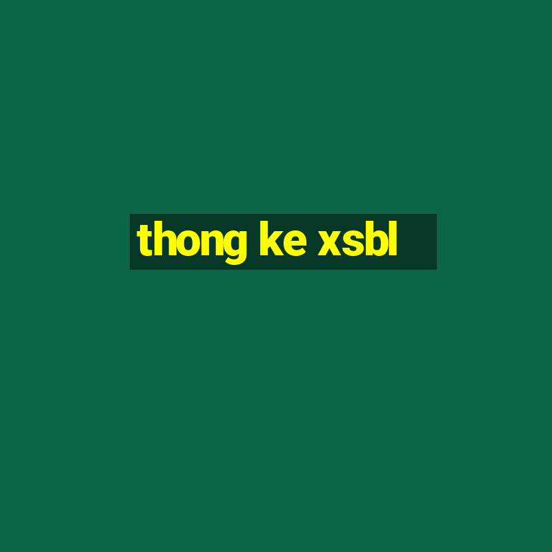 thong ke xsbl