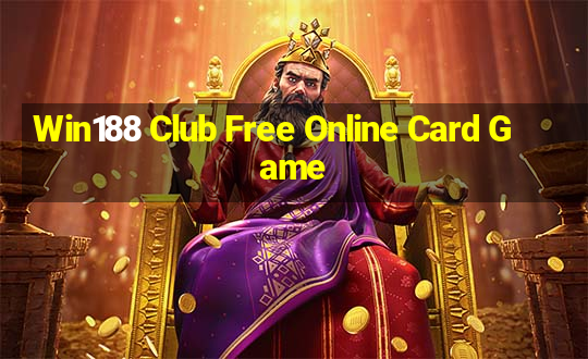 Win188 Club Free Online Card Game