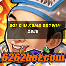 soi cầu xsmb betwin2888