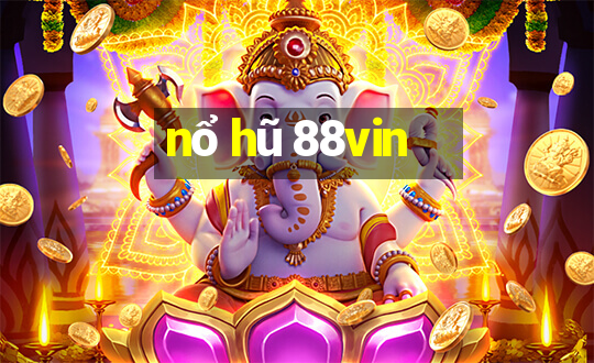 nổ hũ 88vin