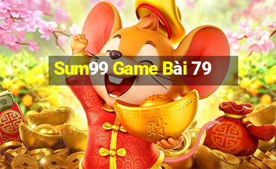 Sum99 Game Bài 79