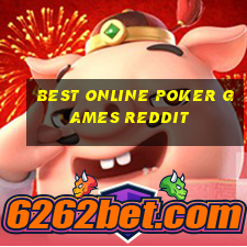 best online poker games reddit