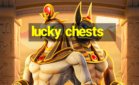 lucky chests