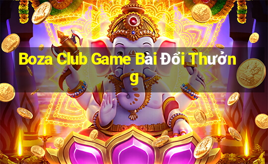 Boza Club Game Bài Đổi Thưởng