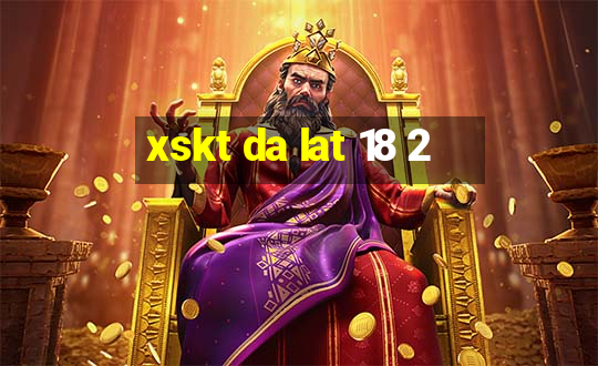 xskt da lat 18 2