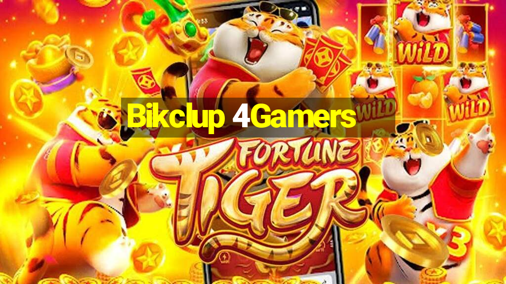 Bikclup 4Gamers