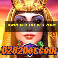 bwin GIẢI TRÍ Việt nam