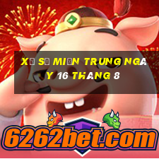 xổ số miền trung ngày 16 tháng 8