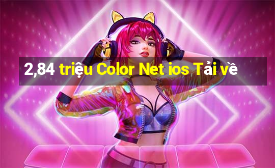 2,84 triệu Color Net ios Tải về