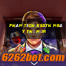 Phân tích XSBTH ngày thứ năm