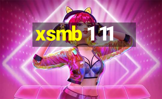 xsmb 1 11