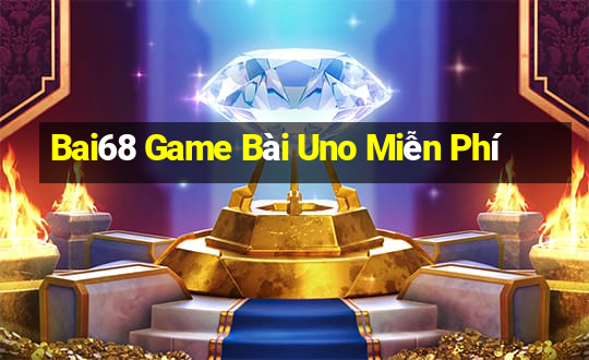 Bai68 Game Bài Uno Miễn Phí