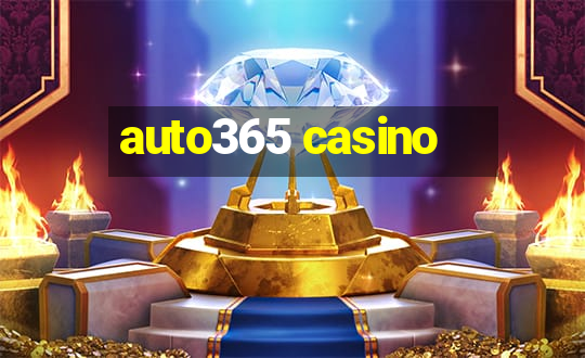 auto365 casino