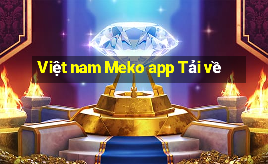 Việt nam Meko app Tải về