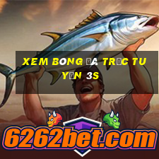 xem bóng đá trực tuyến 3s