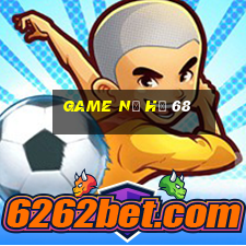 game nổ hũ 68