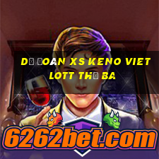 Dự đoán XS Keno Vietlott thứ Ba