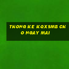 thong ke kqxsmb cho ngay mai