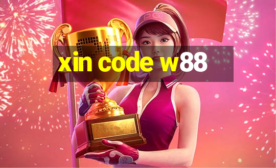 xin code w88