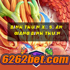 bình thuận xổ số an giang bình thuận