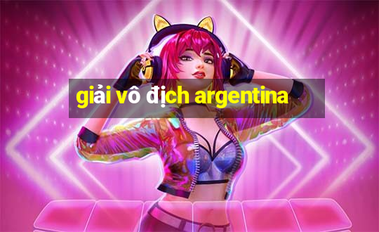 giải vô địch argentina