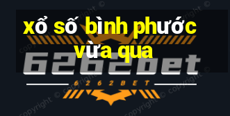 xổ số bình phước vừa qua